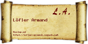 Löfler Armand névjegykártya